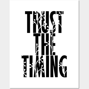 Trust The Timing Posters and Art